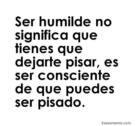 refranes de humildad refranes de humildad