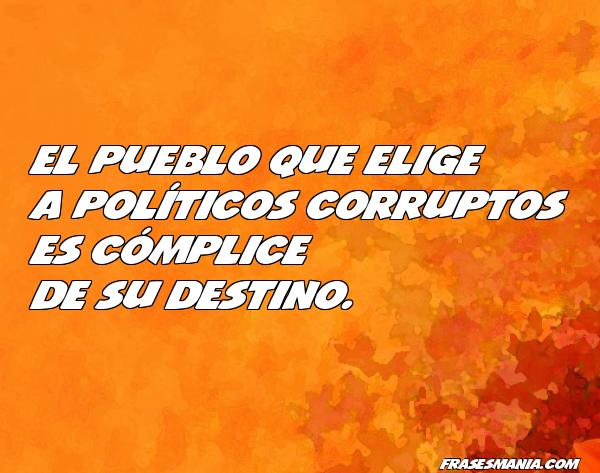 Resultado de imagen para corrupto frase