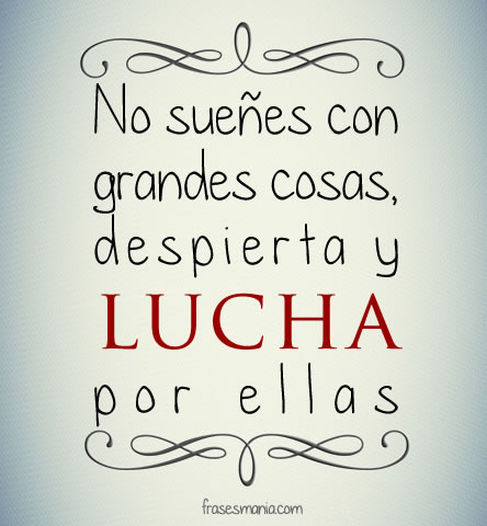 Lucha por las grandes cosas