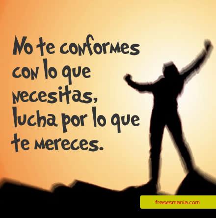 Lucha por lo que mereces